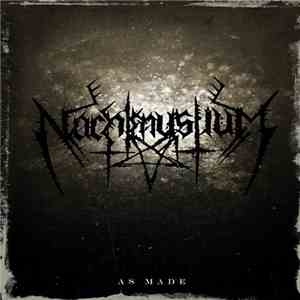 Nachtmystium - As Made