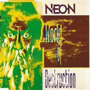Neon - World Of Destruction