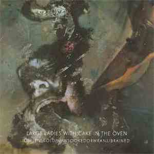 Nurse With Wound - Large Ladies With Cake In The Oven