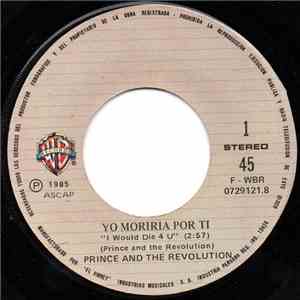 Prince And The Revolution - Yo Moriria Por Ti = I Would Die 4 U