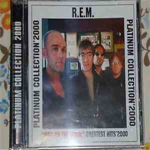 R.E.M. - Platinum Collection '2000 - 