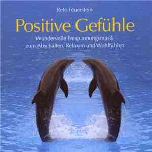 Reto Feuerstein - Positive Gefühle