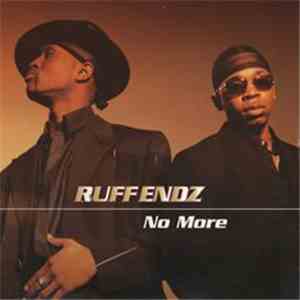 Ruff Endz - No More