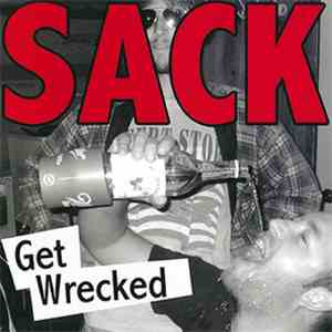 Sack - Get Wrecked