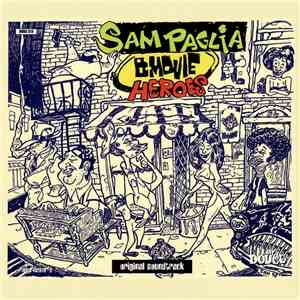 Sam Paglia - B-Movie Heroes (Original Soundtrack)