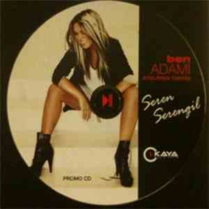Seren Serengil - Ben Adamı Ayrılırken Tanırım