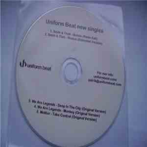 Smith & Thell / We Are Legends / Molitor - Uniform Beat New Singles