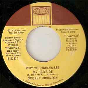Smokey Robinson - Why You Wanna See My Bad Side