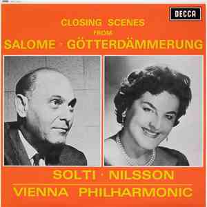 Solti ∙ Nilsson, Vienna Philharmonic - Closing Scenes From Salome ∙ Götterd ...