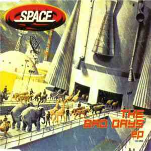 Space  - The Bad Days EP