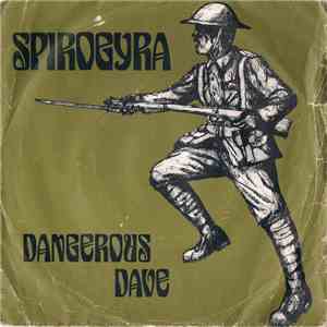 Spirogyra - Dangerous Dave