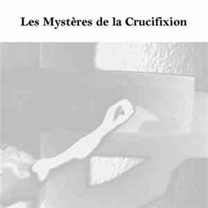 Systemic Failure - Les Mystères De La Crucifixion