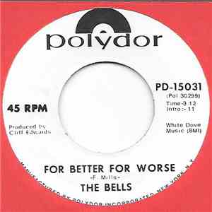The Bells - For Better For Worse