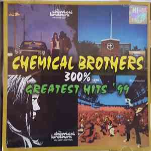 The Chemical Brothers - 300% Greatest Hits '99