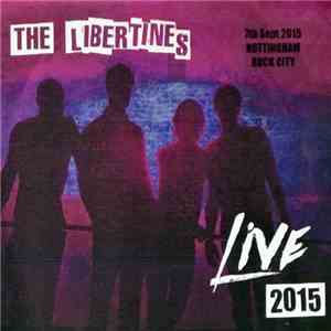 The Libertines - Live 2015 (7th Sept 2015 Nottingham Rock City)