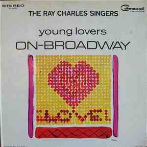 The Ray Charles Singers - Young Lovers On-Broadway