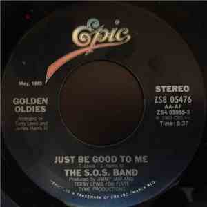 The S.O.S. Band - Just Be Good To Me