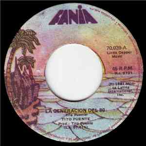 Tito Puente - La Generacion Del 80 / En El Barrio