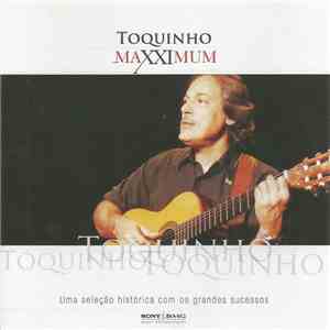 Toquinho - Maxximum
