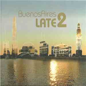 Various - Buenos Aires Late 2