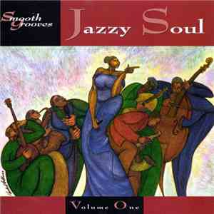 Various - Smooth Grooves: Jazzy Soul Volume One