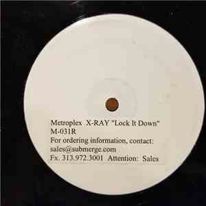 X-Ray - Lock It Down