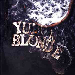 Yukon Blonde - Fire//Water