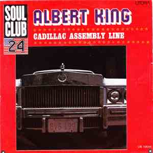 Albert King - Cadillac Assembly Line