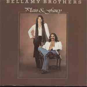 Bellamy Brothers - Plain & Fancy
