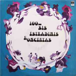 Benjaminas Gorbulskis - 100-sis Estradinis Koncertas