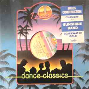 Brass Construction / Sunshine Band - Changin' / Blackwater Gold