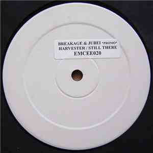 Breakage & Jubei  - Harvester / Still There