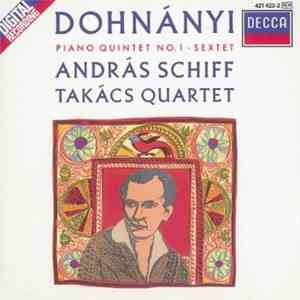 Dohnányi - András Schiff, Takács Quartet - Piano Quintet No. 1, Sextet