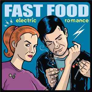 Fast Food - Electric Romance