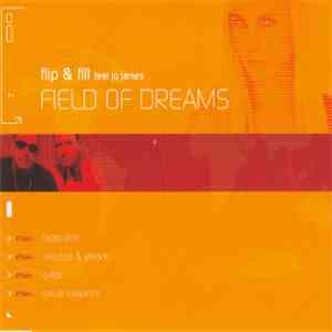 Flip & Fill Feat Jo James - Field Of Dreams