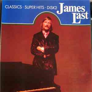 James Last Orchestra - Classics-Super Hits-Disk 2