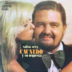 Jesús Caunedo Y Su Orquesta - Sexy Salsa