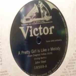 John Steel  - A Pretty Girl Is Like A Melody / Tulip Time