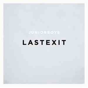 Junior Boys - Last Exit
