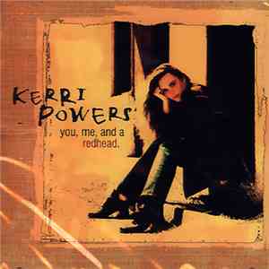 Kerri Powers - You, Me, And A Redhead