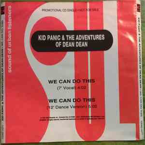 Kid Panic & The Adventures Of Dean Dean - We Can Do This