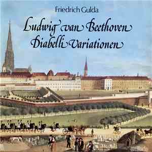 Ludwig van Beethoven, Friedrich Gulda - 33 Veränderungen Über Einen Walzer  ...
