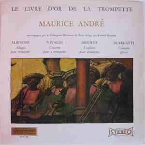 Maurice André - Le Livre D'Or De La Trompette