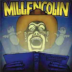 Millencolin - The Melancholy Collection