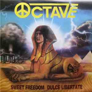 Octave - Dulce Libertate (Sweet Freedom)