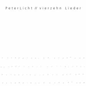 PeterLicht - Vierzehn Lieder