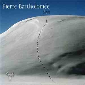 Pierre Bartholomée - Soli