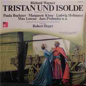 Richard Wagner, Paula Buchner, Margarete Klose, Ludwig Hofmann, Max Lorenz  ...