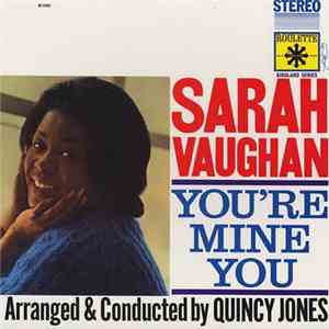 Sarah Vaughan - You're Mine You