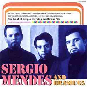 Sergio Mendes And Brasil '65 - The Best Of Sergio Mendes And Brasil '65